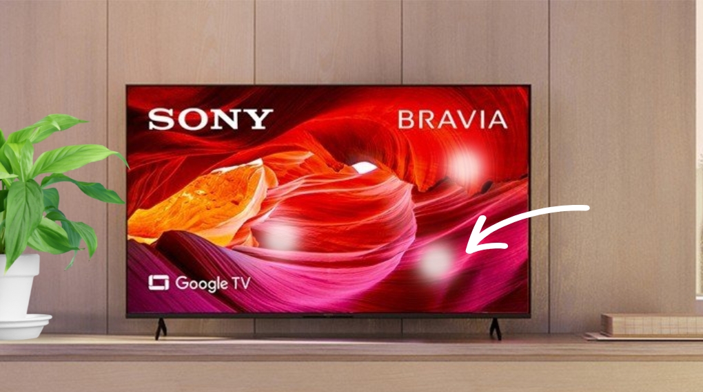 Nguyên nhân màn hình tivi Sony bị đốm trắng