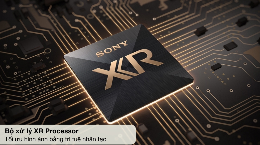 Bộ xử lý XR AI trên tivi sony